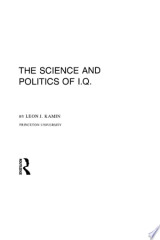The Science and Politics of I.q.