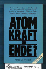 Atomkraft am Ende?