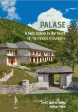 PALASE: A field station in the heart of the Pindos mountains