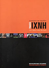 Ίχνη. Αντικείμενο και παρελθόν/Traces. The object and the past